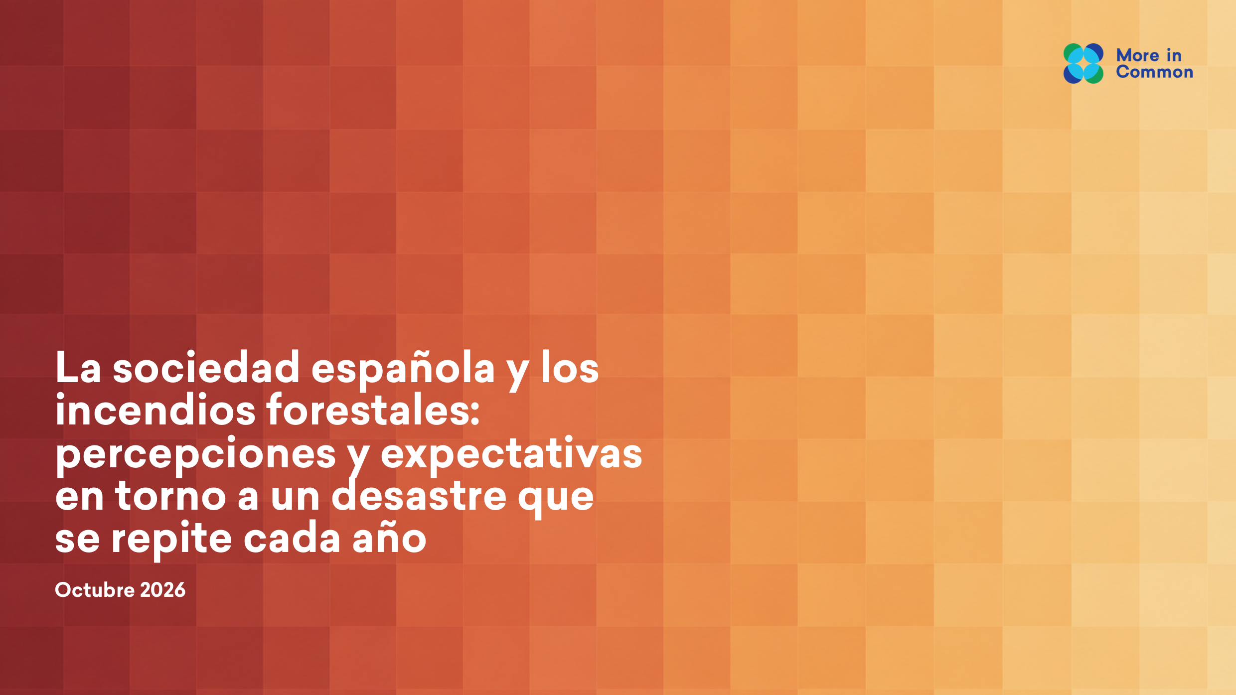 La sociedad española y los incendios forestales